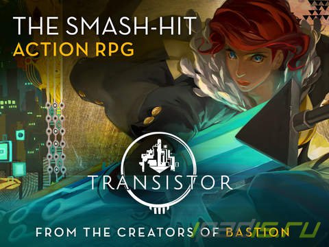 Transistor от авторов Bastion дебютировал в App Store